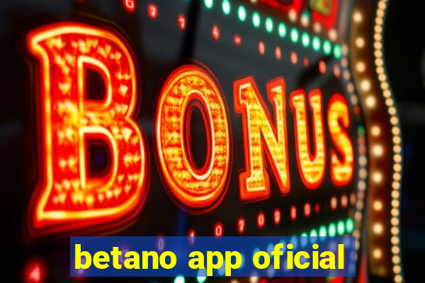 betano app oficial